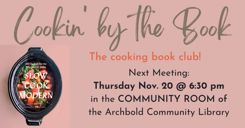 A copy of Liana Krissoff's book &quot;Slow Cook Modern&quot; floats underneath the title of the book club: Cookin' by the Book