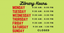 A listing of updated library hours
